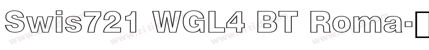 Swis721 WGL4 BT Roma字体转换